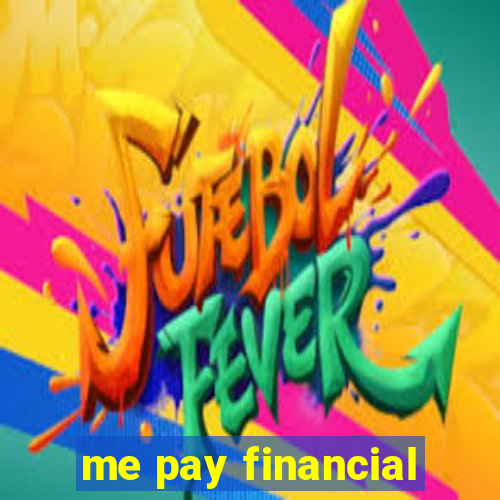 me pay financial